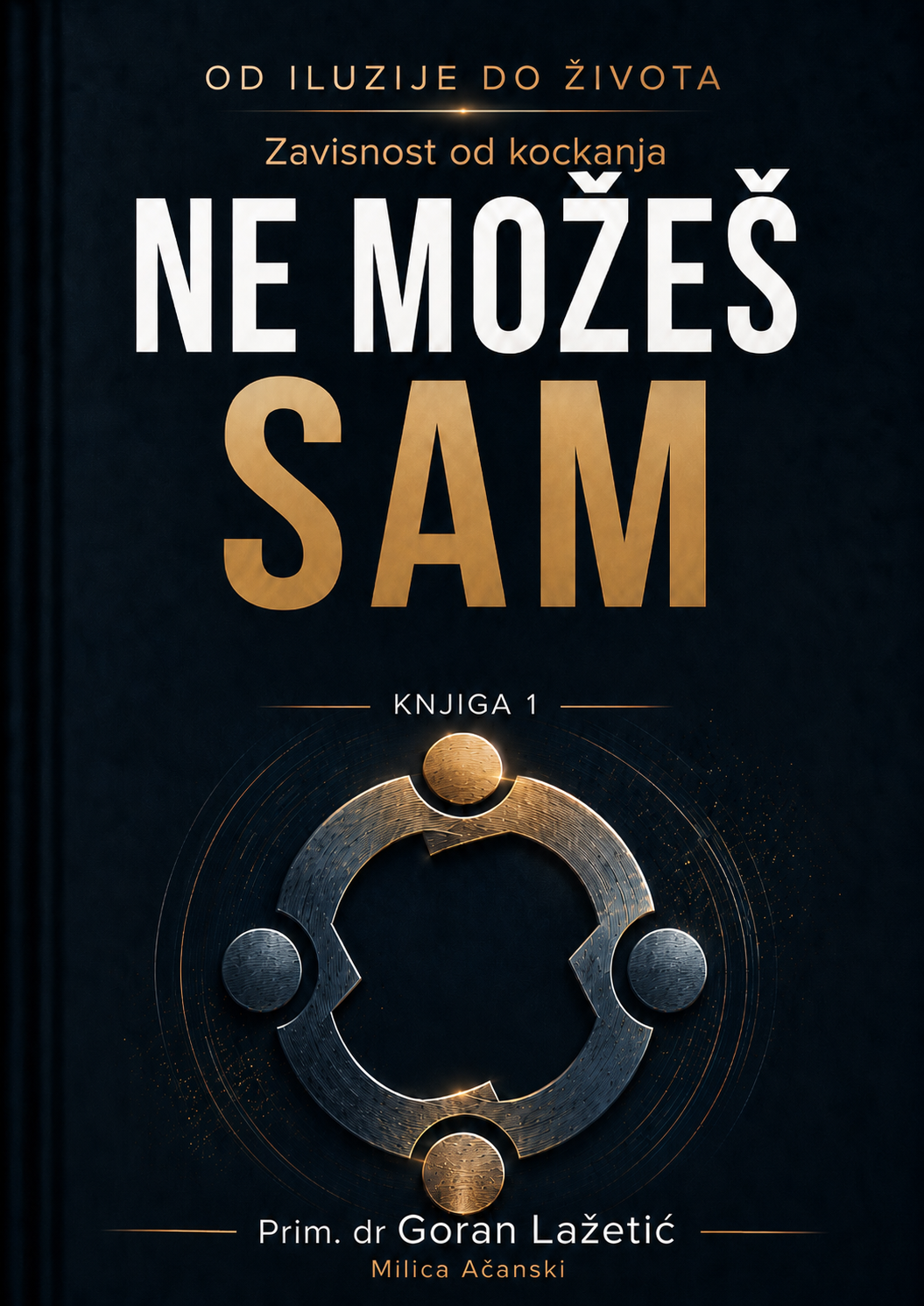 Ne možeš sam — knjiga 1