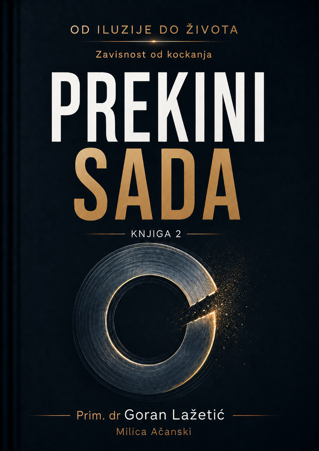 Prekini sada — knjiga 2
